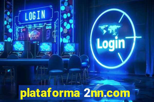 plataforma 2nn.com